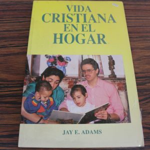Vida cristiana en el hogar